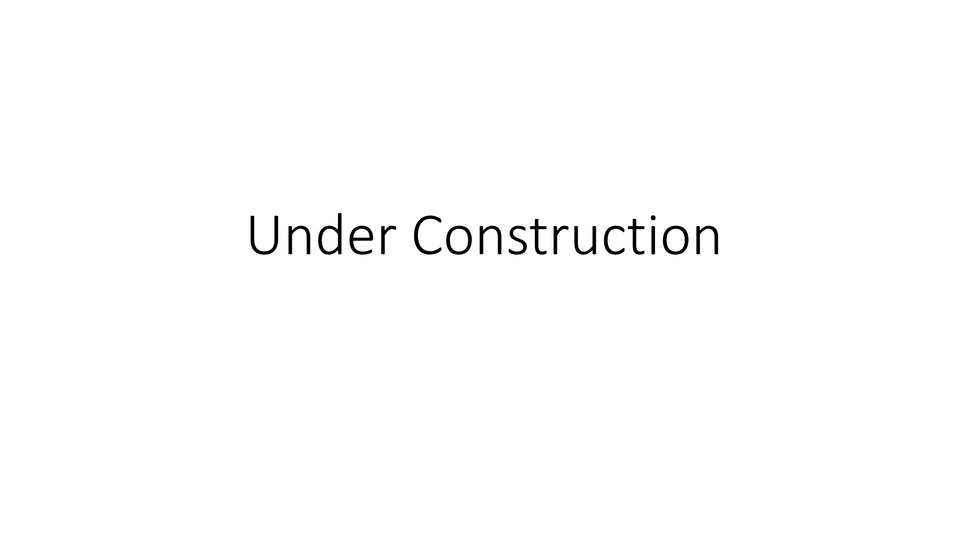 Under Construction